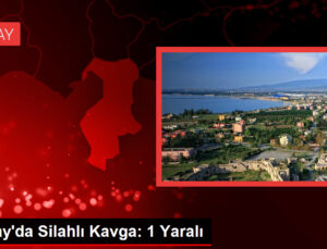 Hatay’da Silahlı Hengame: 1 Yaralı